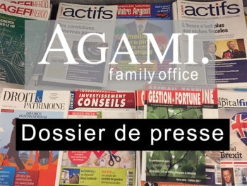 revue de presse agami family office